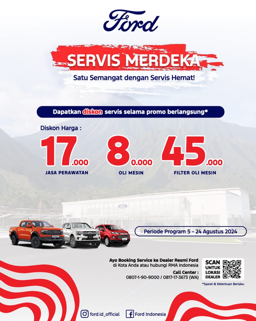 Sambut Kemerdekaan, Ford dan RMA Indonesia Kembali Hadirkan Program Servis Merdeka